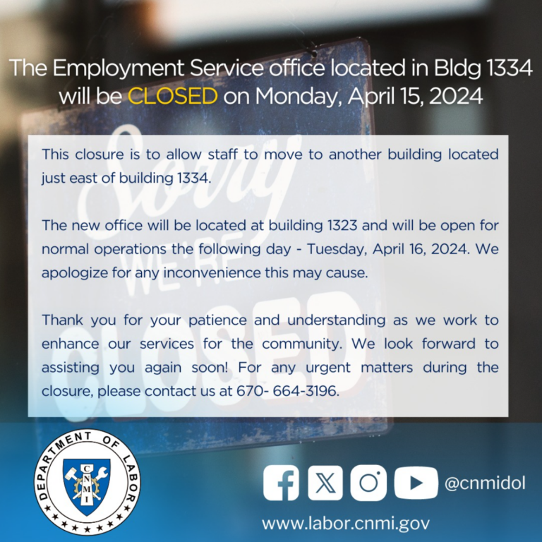 Employment Service office located in BLDG 1334 will be CLOSED on Monday, April 15, 2024